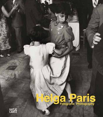 Helga Paris: Fotografie (Hardback)