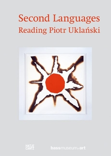 Reading Piotr Uklanski: Second Languages (Hardback)