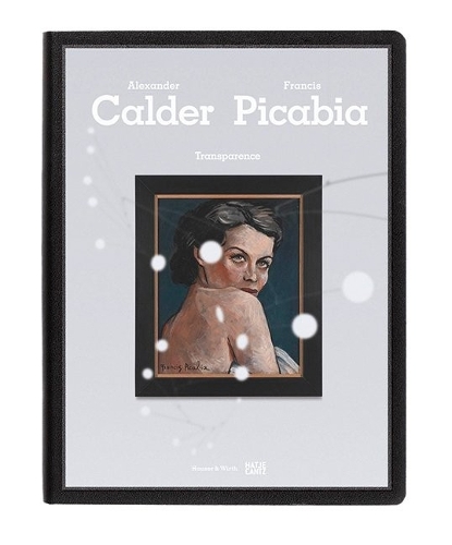 Calder / Picabia: Transparence (Paperback)