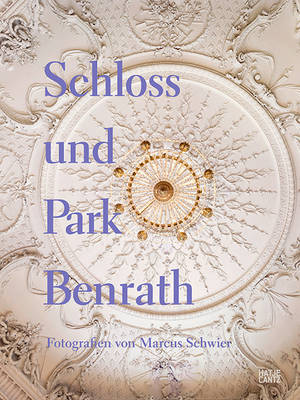 Schloss Und Park Benrath (Paperback)