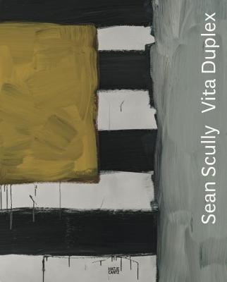 Sean Scully: Vita Duplex (Hardback)