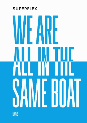 Superflex: We Are All in the Same Boat (Paperback)