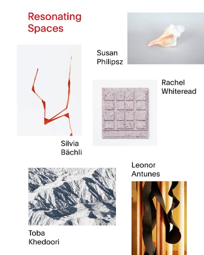 Resonating Spaces: Leonor Antunes, Silvia Bachli, Toba Khedoori, Susan Philipsz, Rachel Whiteread. 5 Approaches (Paperback)