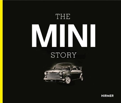 The MINI Story (Hardback)