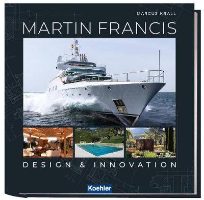 Martin Francis: Design & Innovation (Hardback)