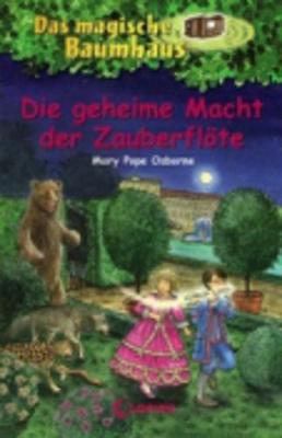 Die geheime Macht der Zauberflote (Hardback)