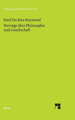 Vortr ge ber Philosophie Und Gesellschaft (Hardback)