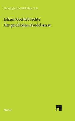 Der Geschlossne Handelsstaat (Hardback)