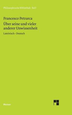 Uber Seine Und Vieler Anderer Unwissenheit (Hardback)
