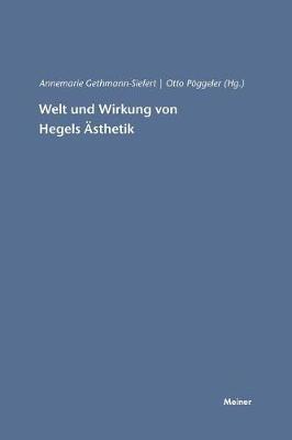 Welt Und Wirkung Von Hegels sthetik (Paperback)