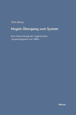 Hegels bergang Zum System (Paperback)