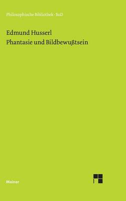 Phantasie Und Bildbewusstsein (Hardback)