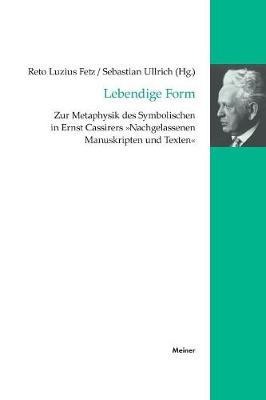 Leben - Geist - Form - Cassirer-Forschungen 13 (Paperback)