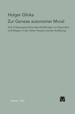 Zur Genese Autonomer Moral (Paperback)
