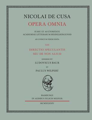 Nicolai de Cusa Opera Omnia. Volumen XIII. (Paperback)