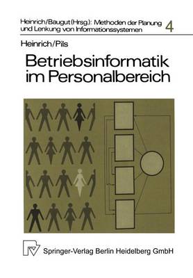 Betriebsinformatik Im Personalbereich: Die Planung Computergest tzter Personalinformationssysteme (Paperback)