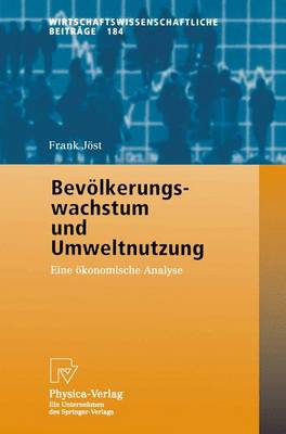 Bevolkerungswachstum Und Umweltnutzung (Paperback)