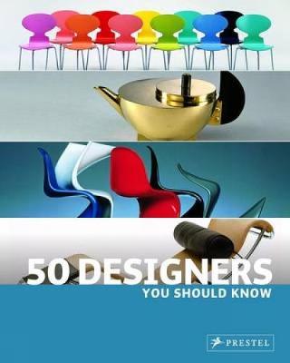 50 Designers You Should Know - 50's Series (Paperback)