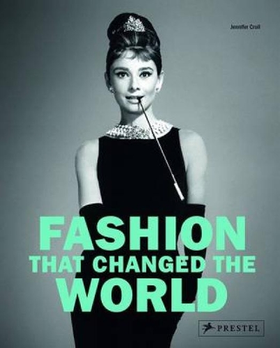 Fashion that Changed the World (Paperback)