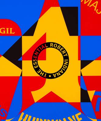 The Essential Robert Indiana (Hardback)