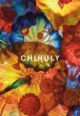 Chihuly (Hardback)