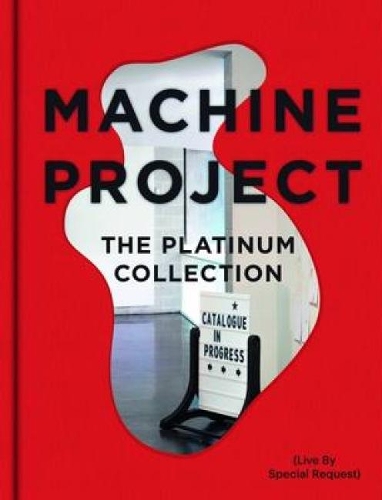 Machine Project: The Platinum Collection (Hardback)