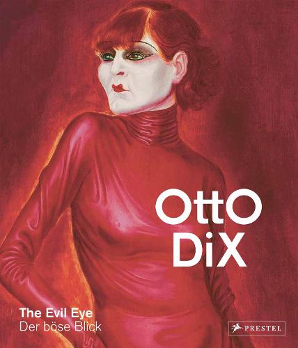 Otto Dix: The Evil Eye (Hardback)