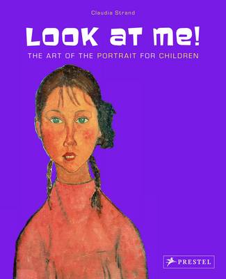 Look at Me!: Portraits for Children (Hardback)