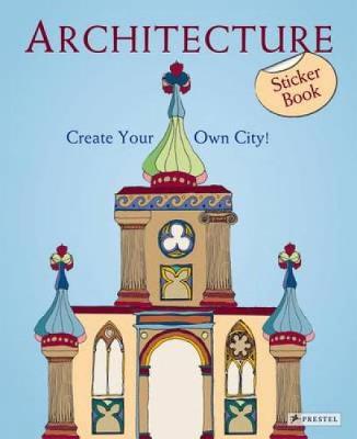 Architecture: Create Your Own City! Sticker Book (Paperback)