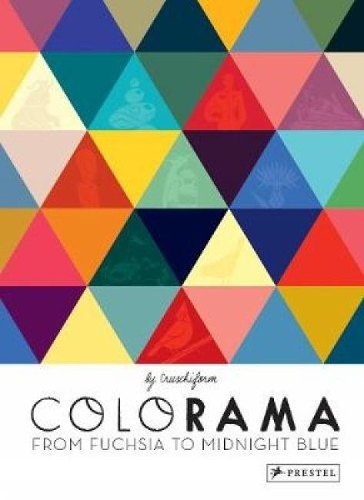Colorama: From Fuchsia to Midnight Blue (Hardback)