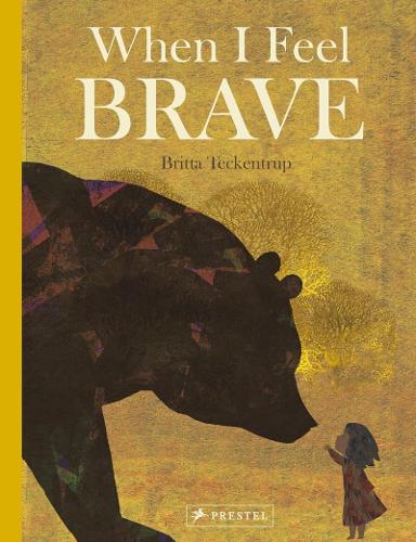 When I Feel Brave (Hardback)