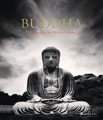 Buddha: Photographs by Michael Kenna (Hardback)