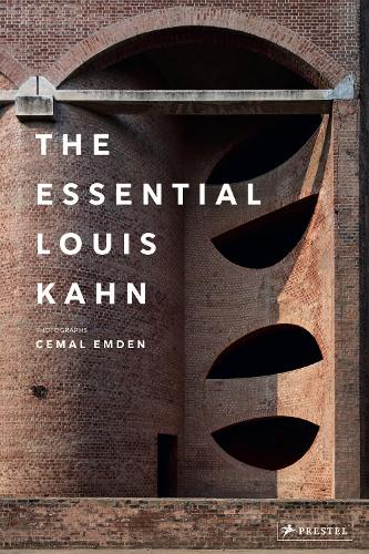 The Essential Louis Kahn (Hardback)