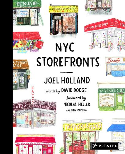 NYC Storefronts: Illustrations of the Big Apple's Best-Loved Spots (Hardback)