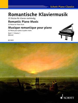 Romantische Klaviermusik/ Romantic Piano Music/ Musique Romantique Pour Piano: 23 Stucke Fur Klavier Vierhandig/ 23 Pieces for Piano Duet/ 23 Pieces Pour Piano a Quatre Mains - Schott Piano Classics (Paperback)