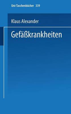 Gefasskrankheiten: Kurzgefasste Diagnostik Und Therapie - Universitatstaschenba1/4cher 339 (Paperback)