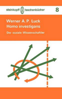 Homo Investigans - Steinkopff Taschenbucher 8 (Paperback)