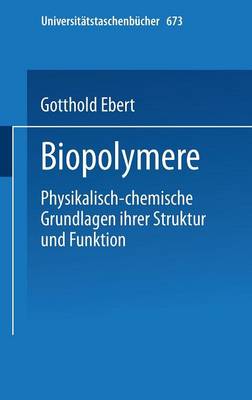 Biopolymere - Universitatstaschenba1/4cher 673 (Paperback)