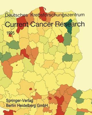 Current Cancer Research 1995 (Paperback)