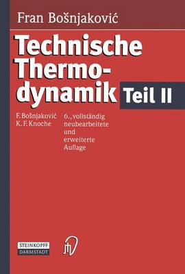 Technische Thermodynamik Teil II (Hardback)