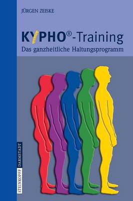Kypho - Training: Das Ganzheitliche Haltungsprogramm (Paperback)