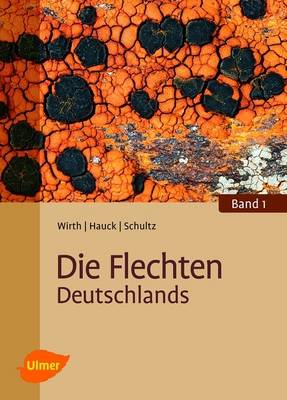 Die Flechten Deutschlands (Hardback)
