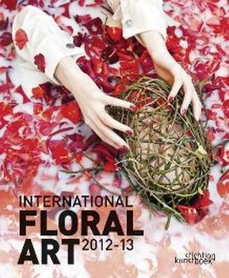 International Floral Art 2012-13 (Hardback)