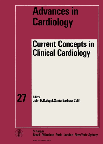 Current Concepts in Clinical Cardiology: 10th Conference on Cardiovascular Disease, Snowmass-at-Aspen, Aspen, Colo., January 1979. - Advances in Cardiology 27 (Hardback)