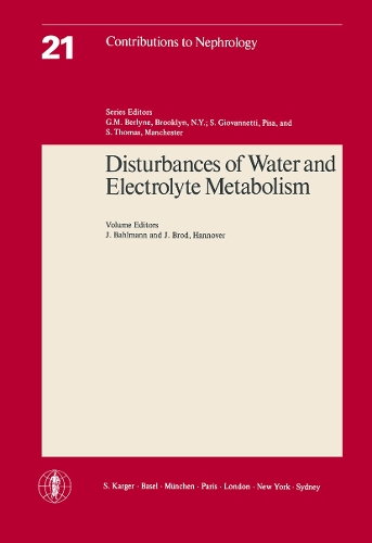 Disturbances of Water and Electrolyte Metabolism: 7th Symposium on Nephrology, Hannover, June 1979. - Contributions to Nephrology 21 (Paperback)