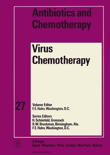 Virus Chemotherapy - Antibiotics and Chemotherapy 27 (Hardback)