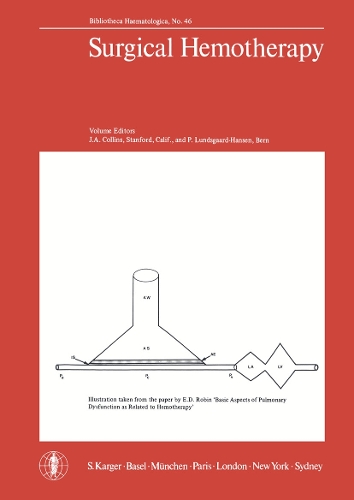 Surgical Hemotherapy: Symposium, Bern, August 1979. - Current Studies in Hematology and Blood Transfusion 46 (Paperback)