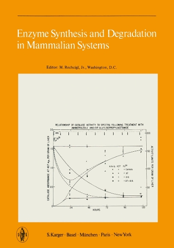 Enzyme Synthesis and Degradation in Mammalian Systems (Hardback)