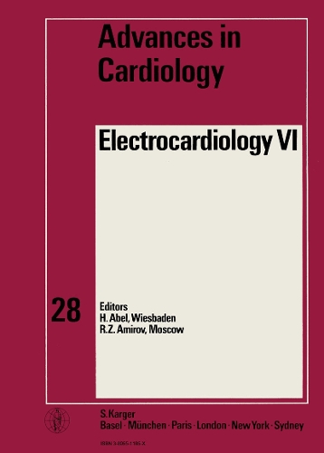 Electrocardiology VI: 6h International Symposium, Yalta, May 1979. - Advances in Cardiology 28 (Hardback)