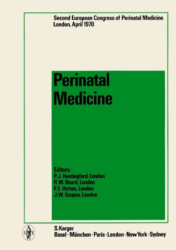 Perinatal Medicine: 2nd European Congress, London, April 1970. (Hardback)